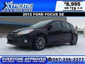  Ford Focus SE $79 bi-weekly APPLY NOW DRIVE NOW