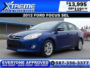  Ford Focus SEL $119 BI-WEEKLY APPLY NOW DRIVE NOW