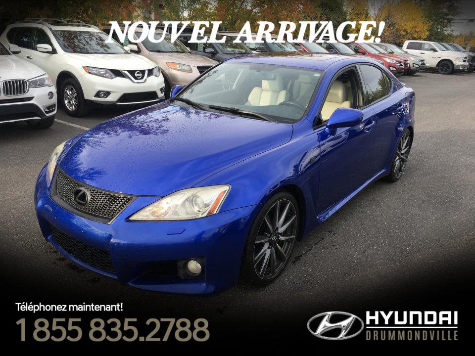  Lexus IS F + TRÈS TRÈS RARE + NAVI + TOIT + CAMER